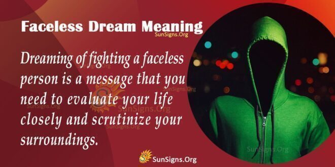 Faceless Dream Meaning